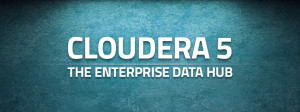 Cloudera-5-The-Enterprise-Data-Hub